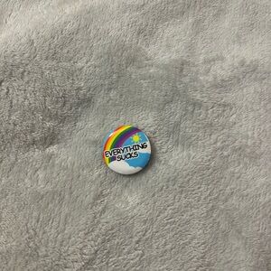 Everything sucks pin